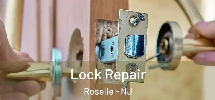  Lock Repair Roselle - NJ