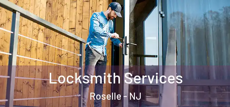  Locksmith Services Roselle - NJ