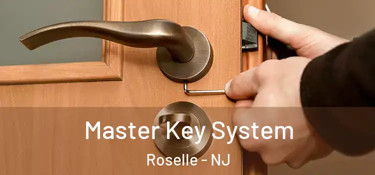 Master Key System Roselle - NJ